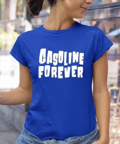 t shirt royal gasoline forever funny gas cars MWX0D