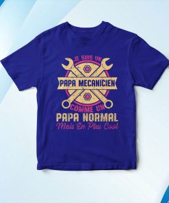 t shirt royal homme je suis un papa mC3A9canicien fC3AAte des pC3A8res homme cadeau WEL3g