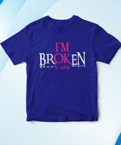 t shirt royal im broken im ok OT7oF