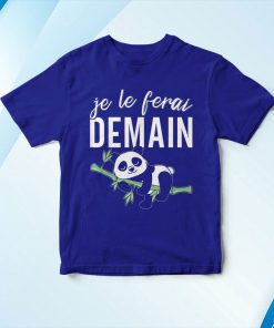 t shirt royal je le ferai demain la flemme sieste humour panda DOB5V