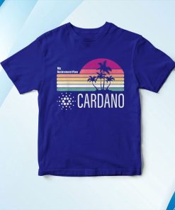 t shirt royal my retirement plan cardano 75qNt