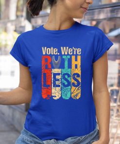 t shirt royal vintage vote we are ruthless hmgZW