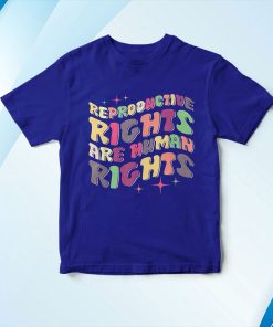 t shirt royal womens rights protect roe reproductive rights prochoice 2fS4T