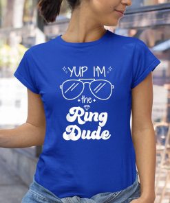 t shirt royal yup im the ring dude ring bearer funny wedding party TjUCA