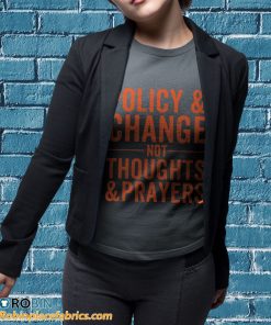 t shirt sport grey anti gun policy 26 change not thoughts 26 prayers wear orange CP6wt