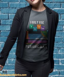 t shirt sport grey i only use sarcasm periodically periodic table bfI2a
