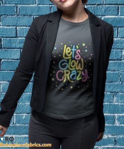 t shirt sport grey lets glow crazy n3vzA
