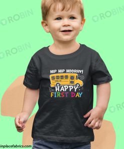 toddler t shirt hip hip hooray happy first day back to school first day of school 8uHr4