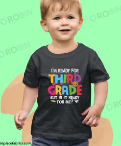 toddler t shirt im ready for 3rd grade back to school first day of school InVld