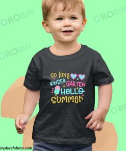 toddler t shirt so long kindergarten hello summer last day of school grad JxZ1t