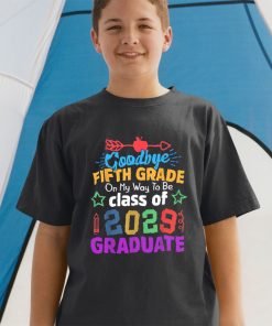 Goodbye 5th grade Class of 2029 Grad Hello 6th grade T-shirt & Raglan for Kid Goodbye 5th grade Class of 2029 Grad Hello 6th grade T-shirt & Raglan for Kid
