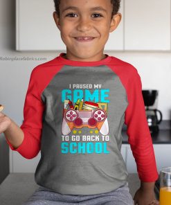 youth raglan red i paused my game to go back to school video gamer first day rOHyI