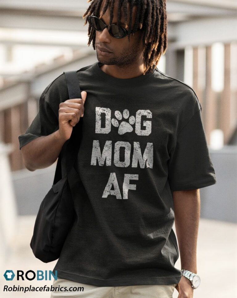 Dog Mom AF Shirt