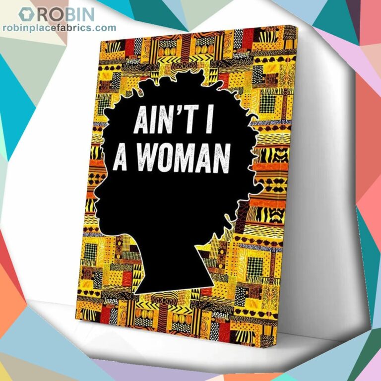Ain’t A Black Woman Proud Matte Wall Art (Canvas And Poster)