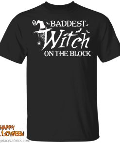baddest witch on the block halloween t shirt FoJ9B