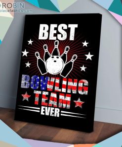 Best Bowling Team Ever Love Matte Wall Art (Canvas And Poster)