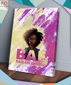 Black Girl Black And Educated Matte Wall Art (Canvas And Poster)