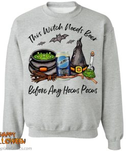 Blue Moon Belgian White Can This Witch Needs Beer Before Any Hocus Pocus Shirt