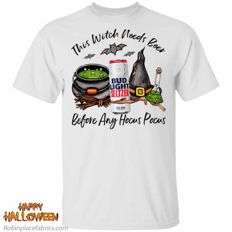 Bud Light Seltzer Strawberry Can This Witch Needs Beer Before Any Hocus Pocus Shirt