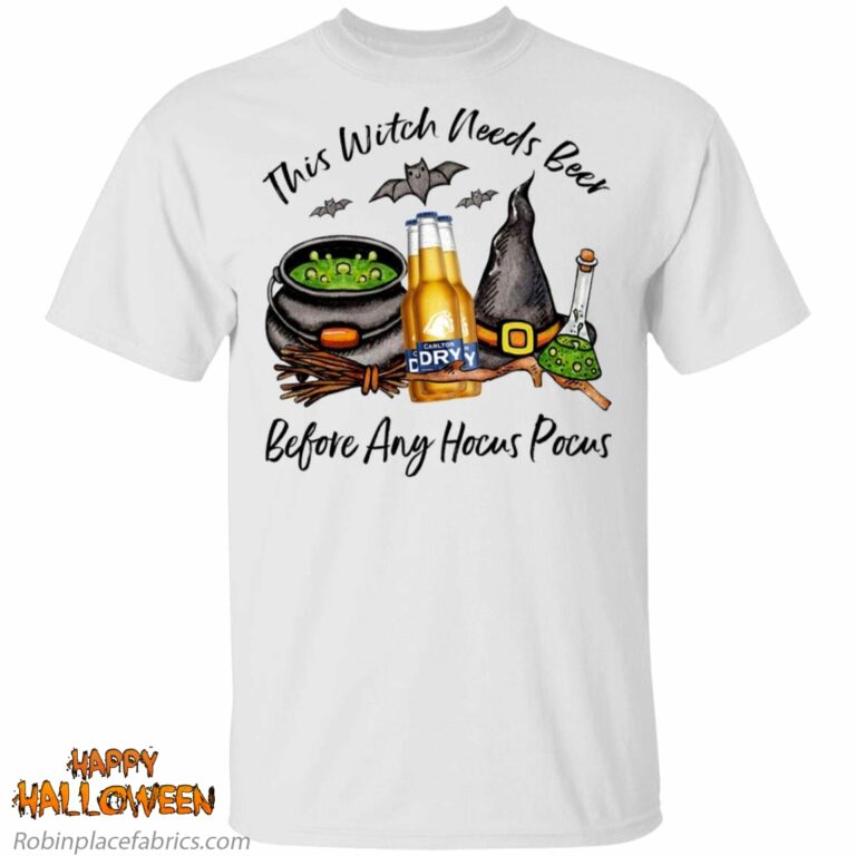 Carlton Dry Bottle This Witch Needs Beer Before Any Hocus Pocus Shirt