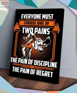 Choose One Of Two Pains Wrestler Matte Wall Art (Canvas And Poster)