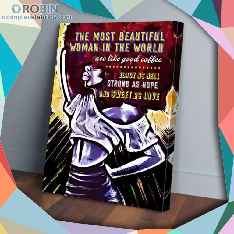 Coffee Black Girl The Most Beautiful Woman In The World Matte Wall Art (Canvas And Poster)