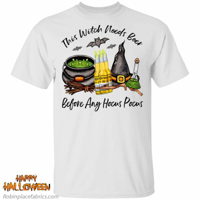 Corona Light Bottle This Witch Needs Beer Before Any Hocus Pocus Shirt