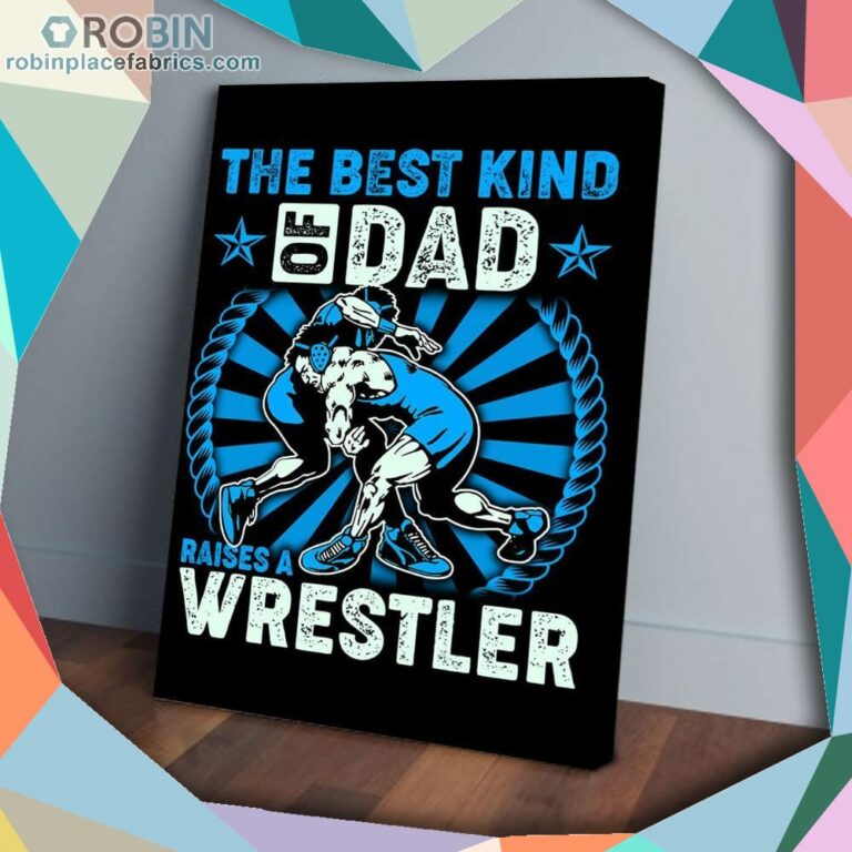 Dad Raise A Wrestler Matte Wall Art (Canvas And Poster)