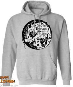 everyday is halloween for some of us halloween town t shirt 8 UVBfR