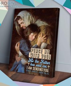 Father Jesus Peace Is With You Matte Wall Art (Canvas And Poster) Father Jesus Peace Is With You Matte Wall Art (Canvas And Poster)