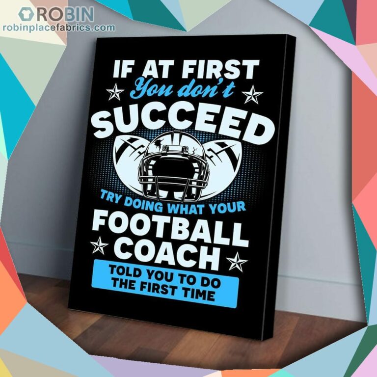 Football Coach Succeed Matte Wall Art (Canvas And Poster)