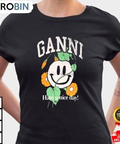 Ganni T Skjorte Have A Nice Day Ganni Shirt