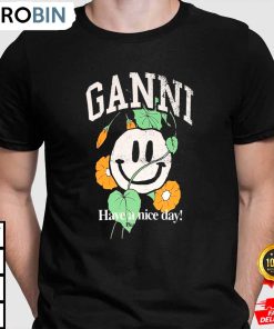 ganni t skjorte have a nice day ganni t shirt ia9ego