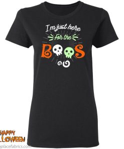 halloween im just here for the boos t shirt 4 2sBFq