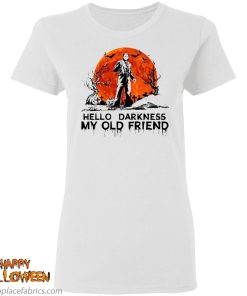 halloween leatherface hello darkness my old friend t shirt 3 yDgCa