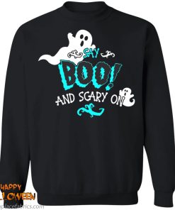 Halloween Say Boo And Scary On Shirt