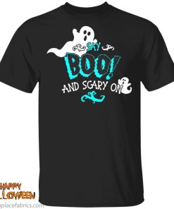 halloween say boo and scary on shirt VkKge