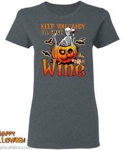 halloween skeleton keep you candy ill have wine pumpkin t shirt 4 F1esS