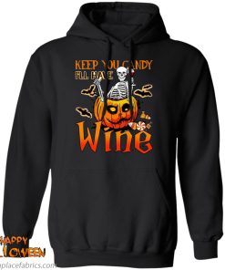 halloween skeleton keep you candy ill have wine pumpkin t shirt 8 GTXot