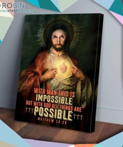 Heart Of God All Things Are Possible Matte Wall Art (Canvas And Poster) Heart Of God All Things Are Possible Matte Wall Art (Canvas And Poster)