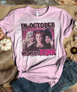 hocus in october we wear pink bleached t shirt pink ribbon bleached shirt 1 acD1N