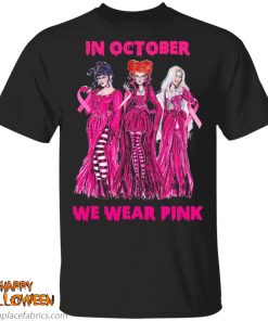 hocus pocus in october we wear pink t shirt LTebO