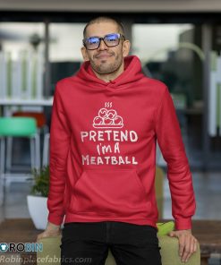 Pretend I’m A Meatbal – Funny Halloween Meatball Costume Shirt