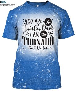 i am the tornado bleached t shirt 1 lJMFS