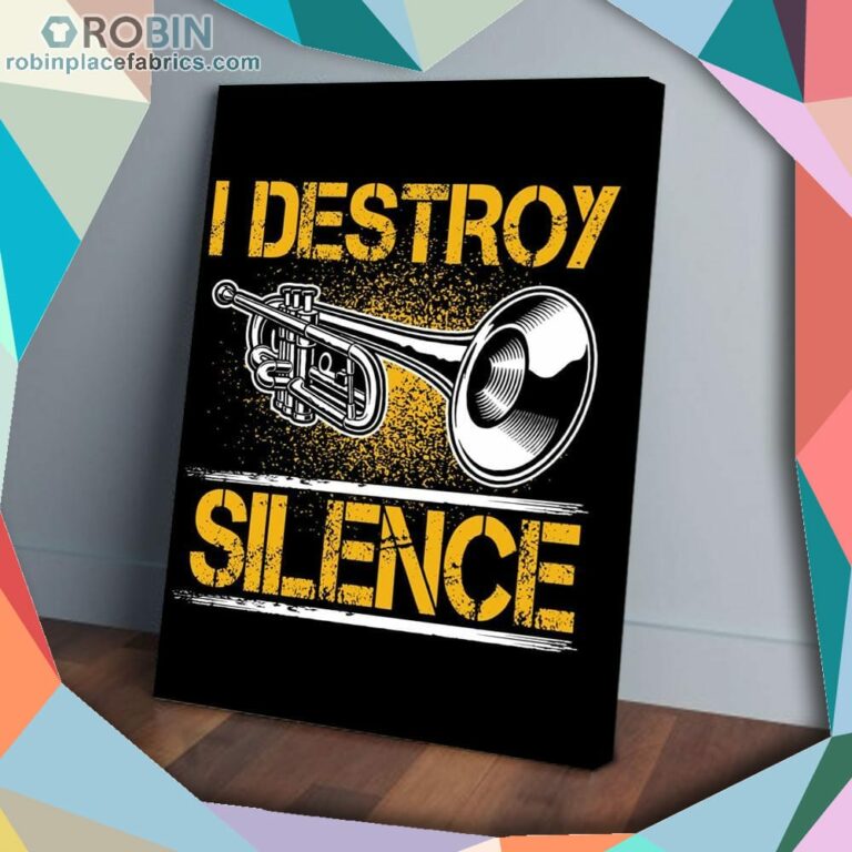 I Destroy Silence Trumpet Matte Wall Art (Canvas And Poster)