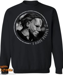 I Hate People Halloween Michael Myers Shirt