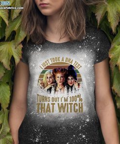i just took a dna test turns out im 100 that witch bleached t shirt sanderson sisters bleach shirt 1 igDEp