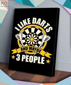I Like Darts And Maybe 3 People Love Matte Wall Art (Canvas And Poster) I Like Darts And Maybe 3 People Love Matte Wall Art (Canvas And Poster)