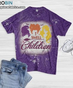 I Smell Children Sanderson Sisters Bleached T-Shirt – Funny Hocus Halloween Pocus Shirt