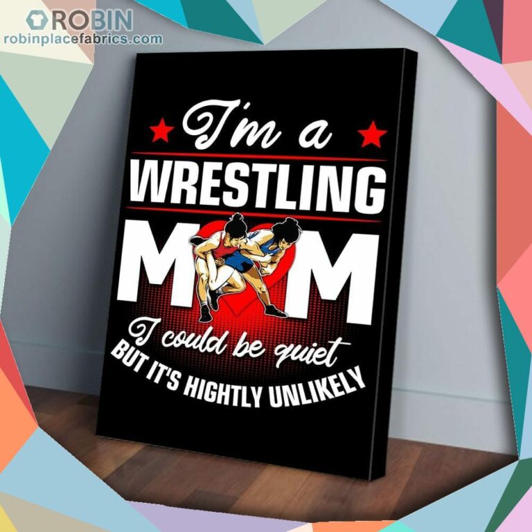 I’m A Wrestling Mom Matte Wall Art (Canvas And Poster)